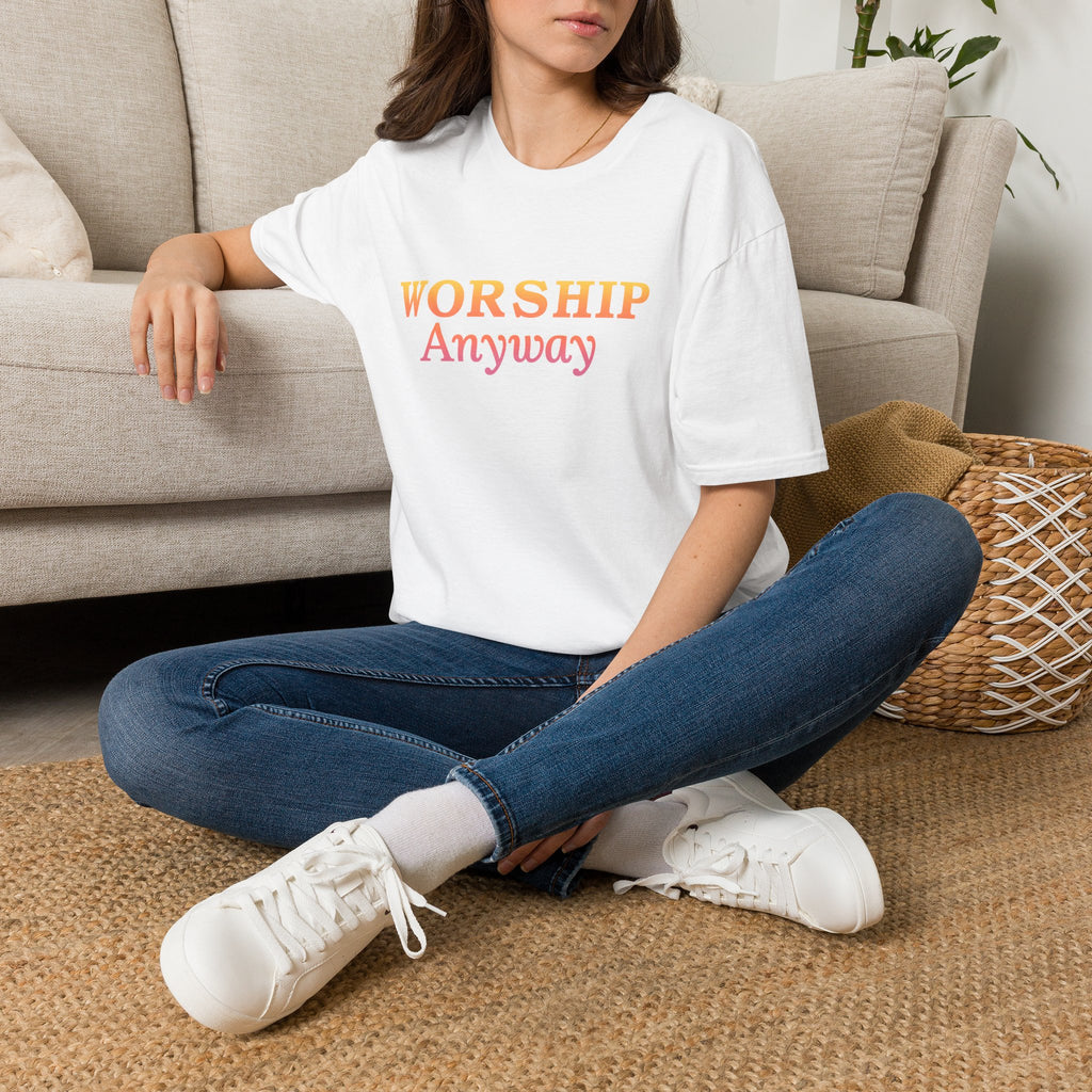 Worship Anyway Faith T-Shirt | Christian Worship Apparel