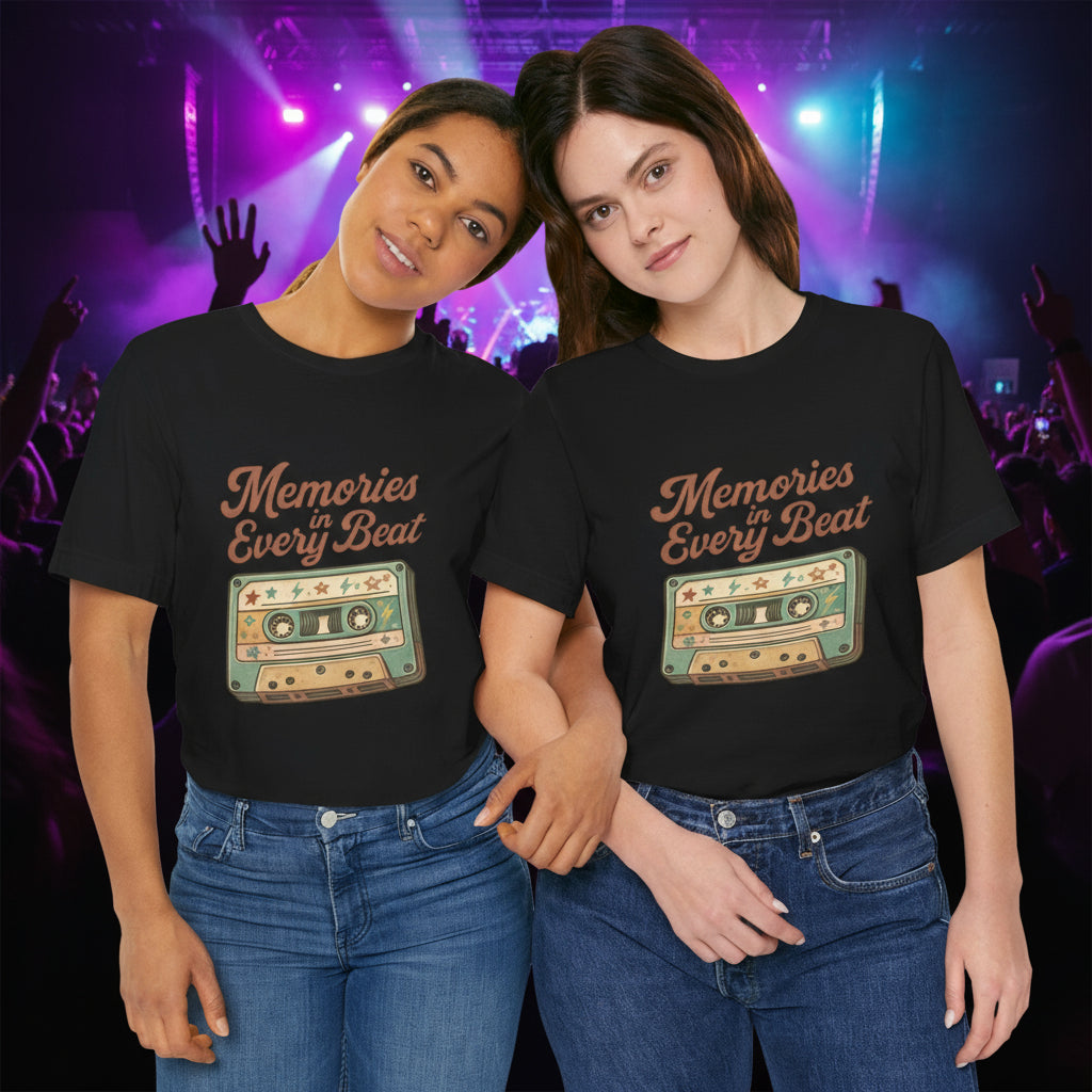 T-Shirt Memories in Every Beat Unisex Jersey Short Sleeve Tee