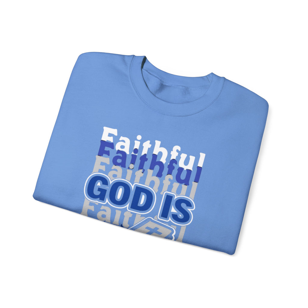 Faithful God Religious Sweatshirt