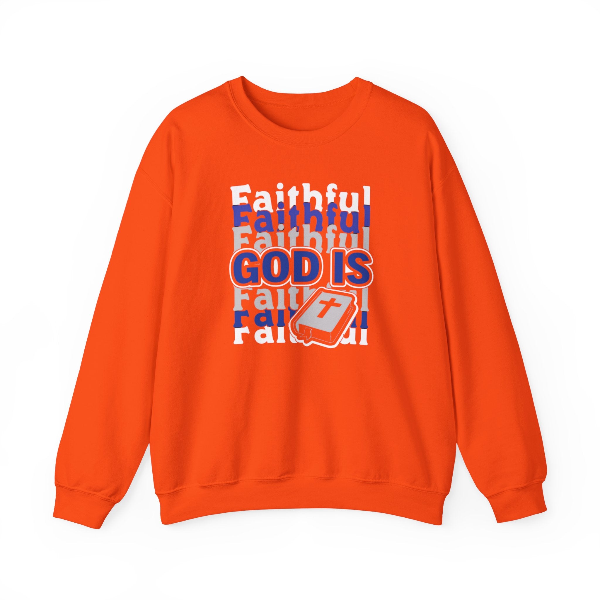 Faithful God Religious Sweatshirt