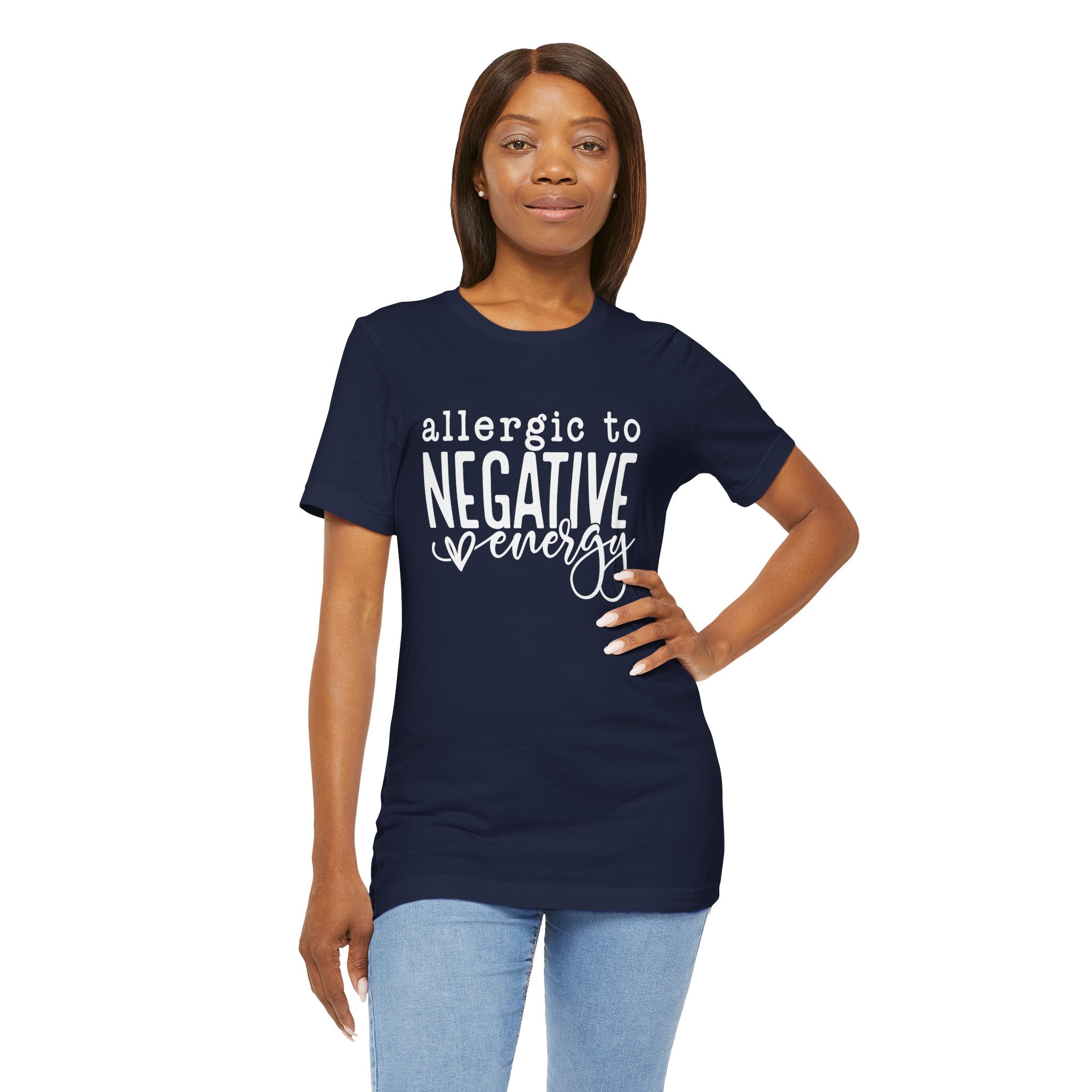 Positive Unisex Allergic To Negative Energy Tee