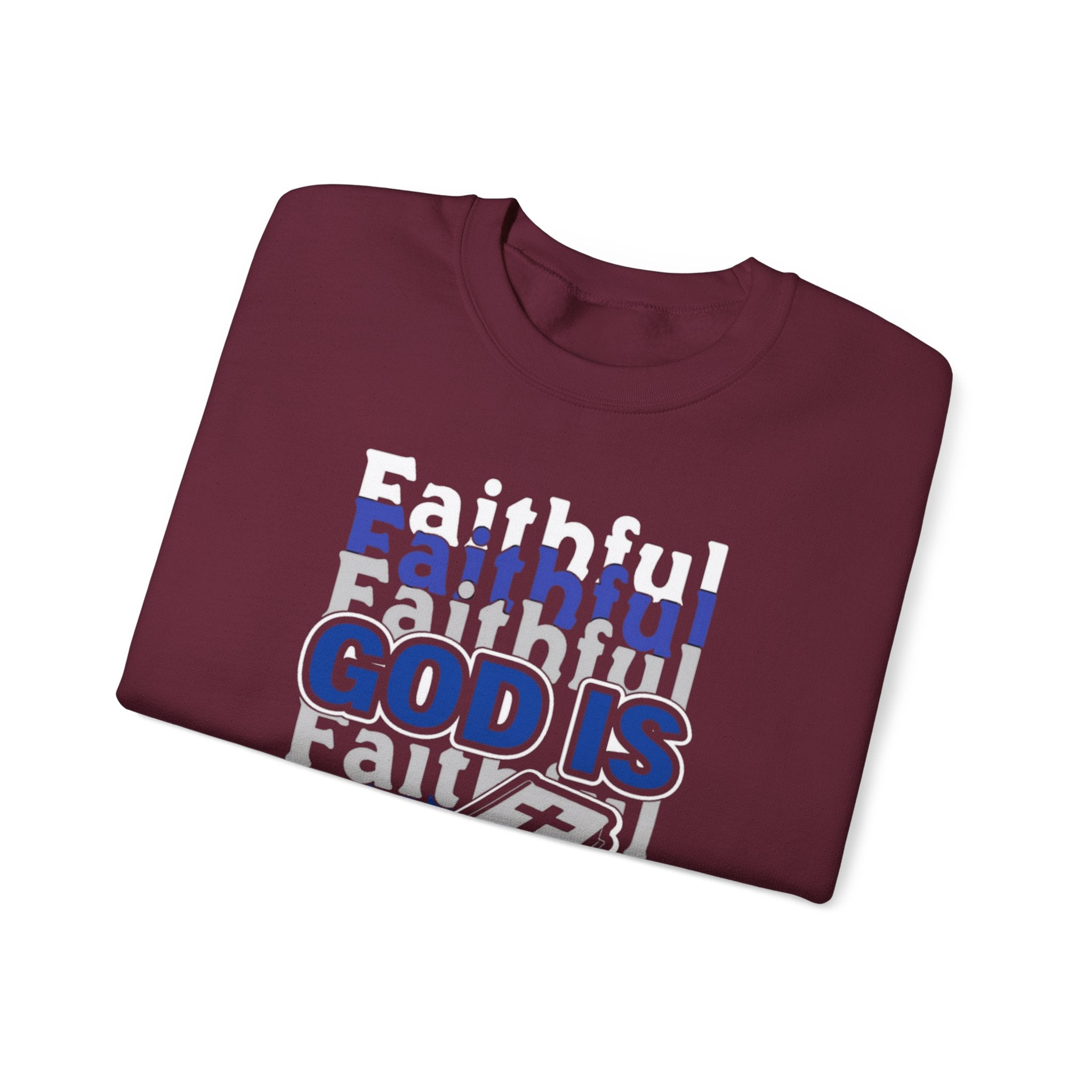 Faithful God Religious Sweatshirt