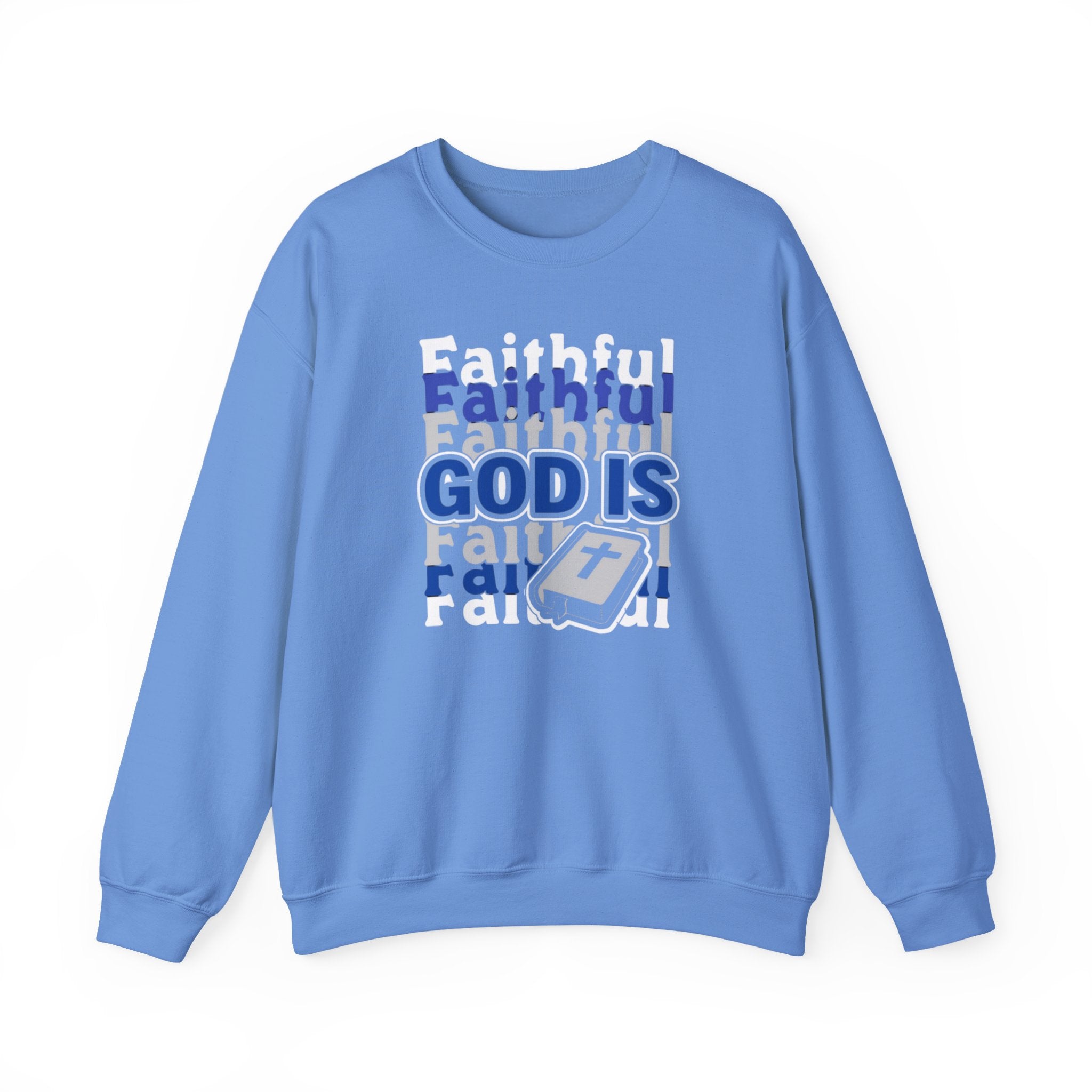 Faithful God Religious Sweatshirt