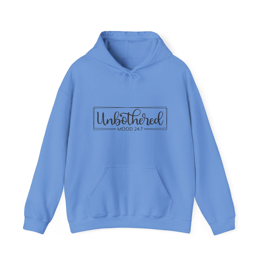 Unbothered Mood 24/7 Hoodie | Confident Cozy Streetwear