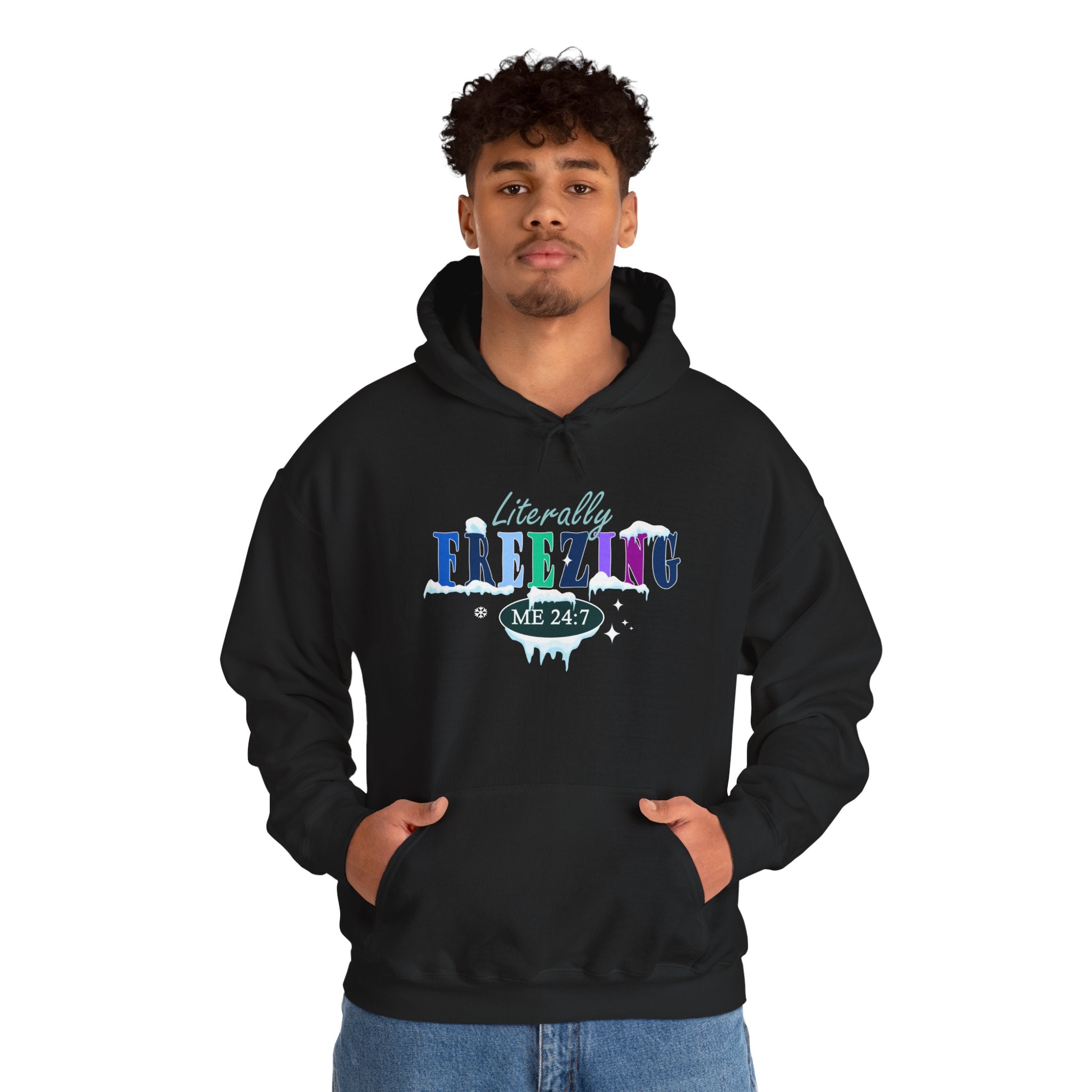 Literally Freezing Me 24:7, Holiday Hoodie
