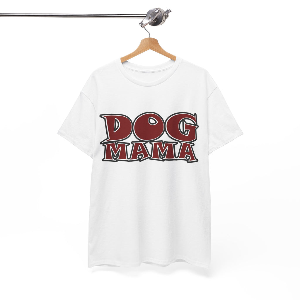 Dog Mama Tee |  Dog Lovers