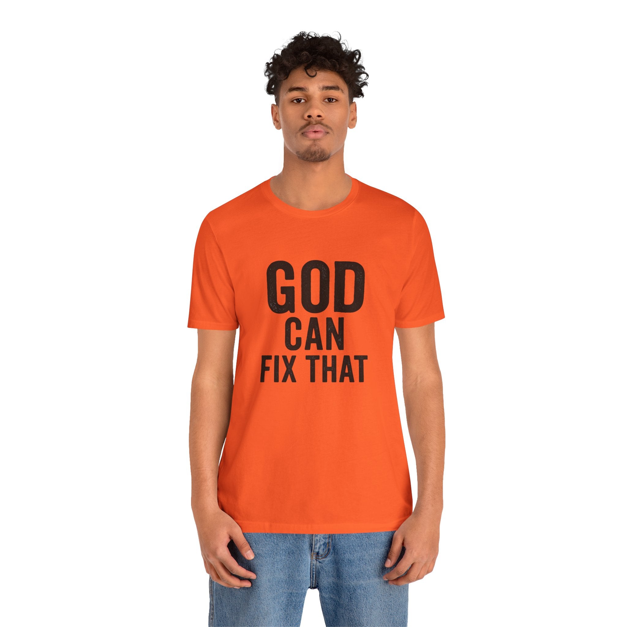 "God Can Fix That" - Perfect for Faith-Based Gifts, Everyday Wear