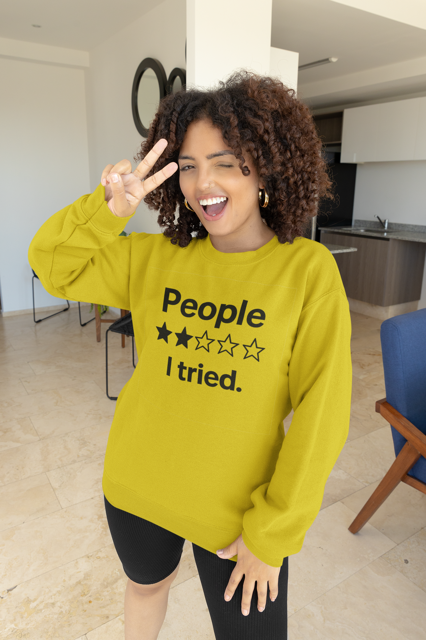 People I Tried Sweatshirt