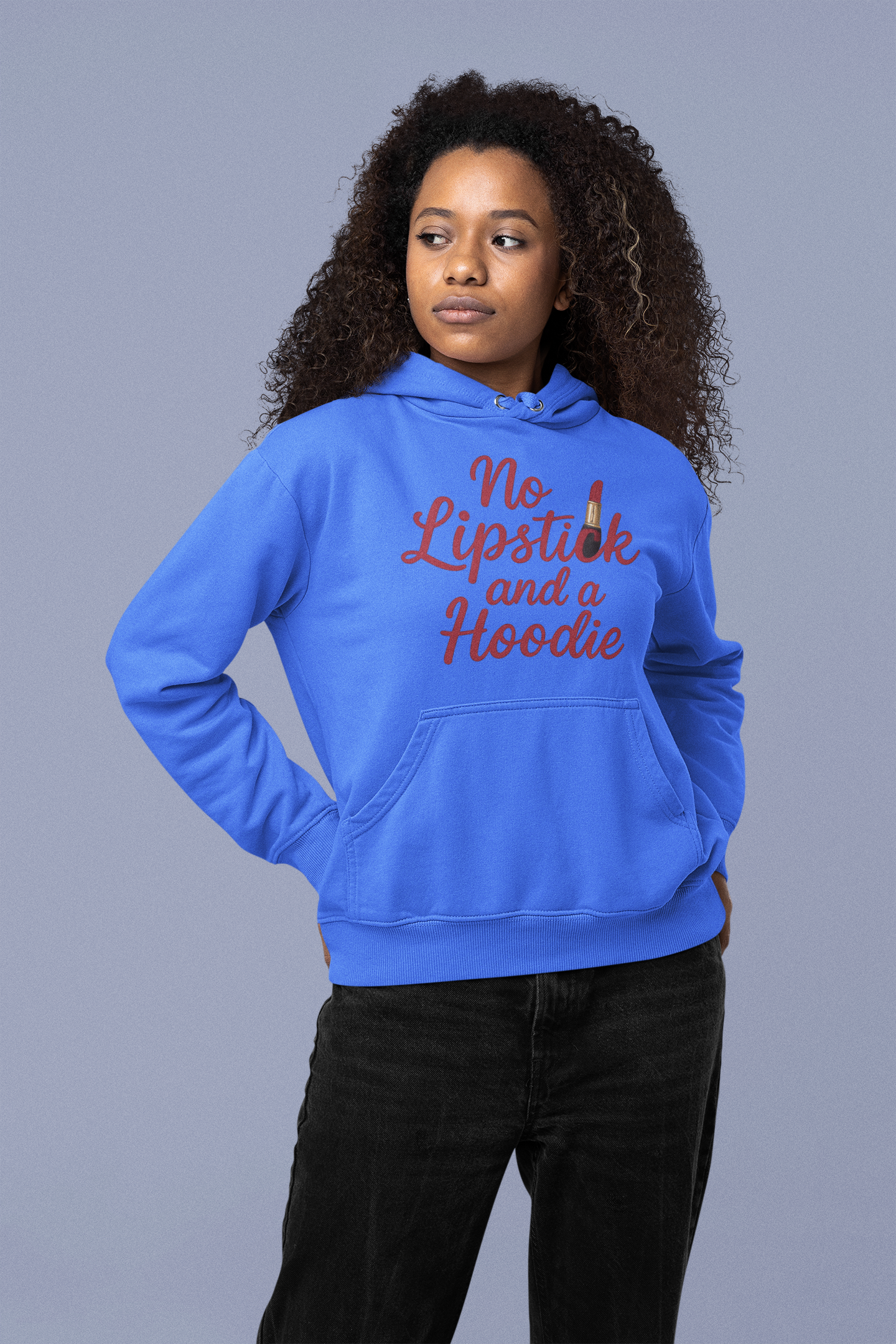 No Lipstick Hoodie