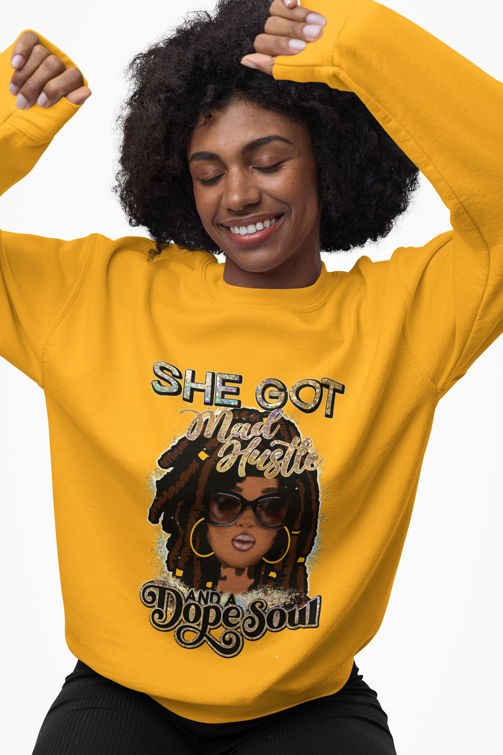 She Got Mad Hustle and a Dope Soul Sweatshirt