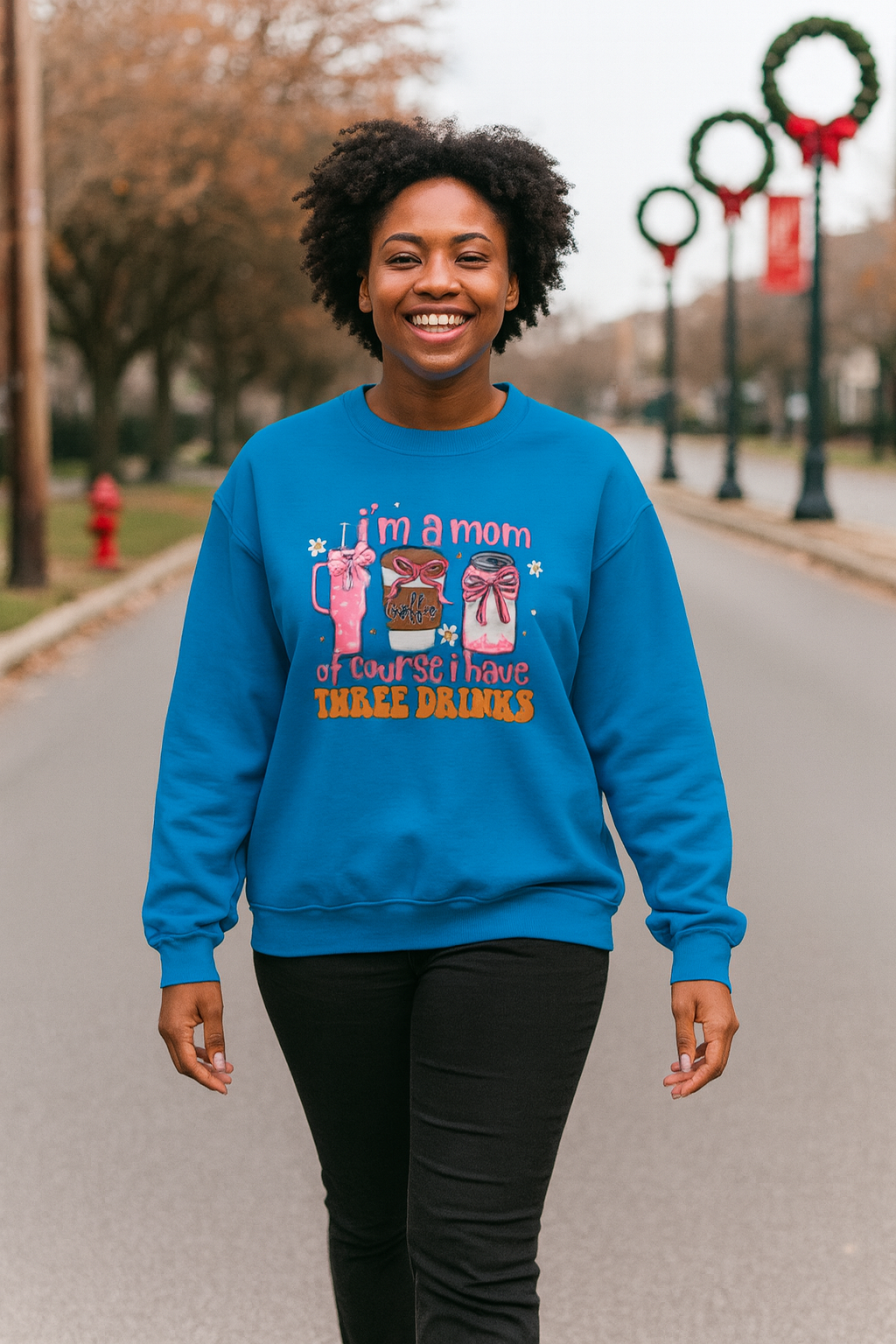 Mom Life Sweatshirt — “Of Course I Have Three Drinks” Cozy Crewneck