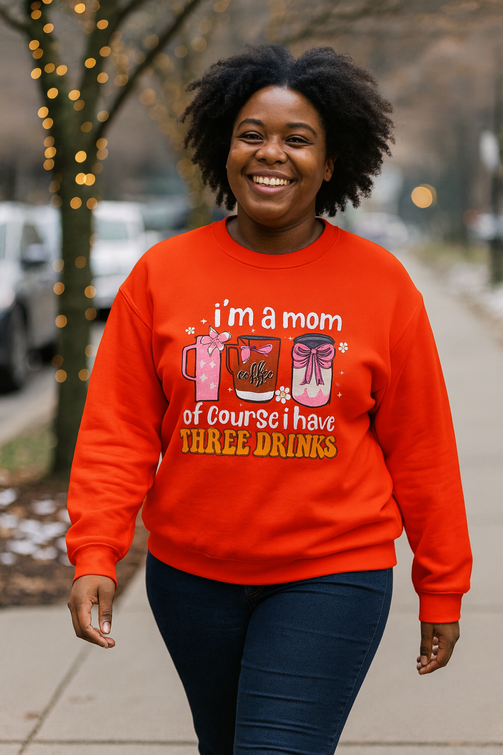 Mom Life Sweatshirt — “Of Course I Have Three Drinks” Cozy Crewneck