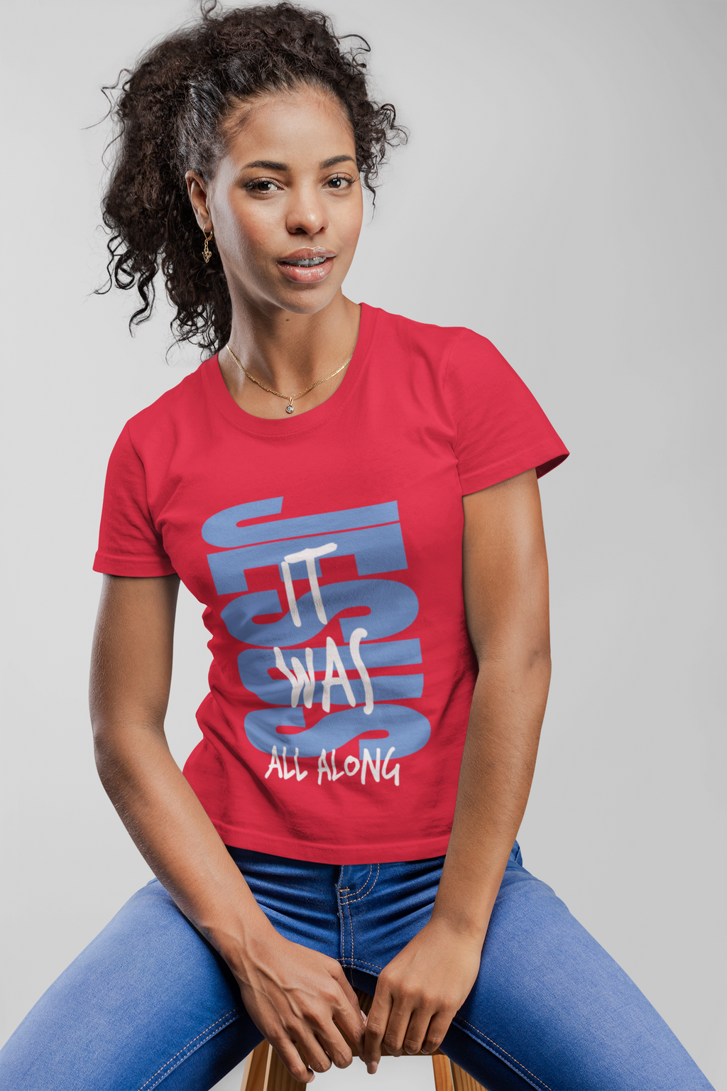It Was Jesus All Along T-Shirt — Faith-Based Christian Tee