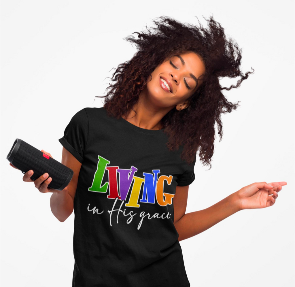 Living in His Grace Faith T-Shirt