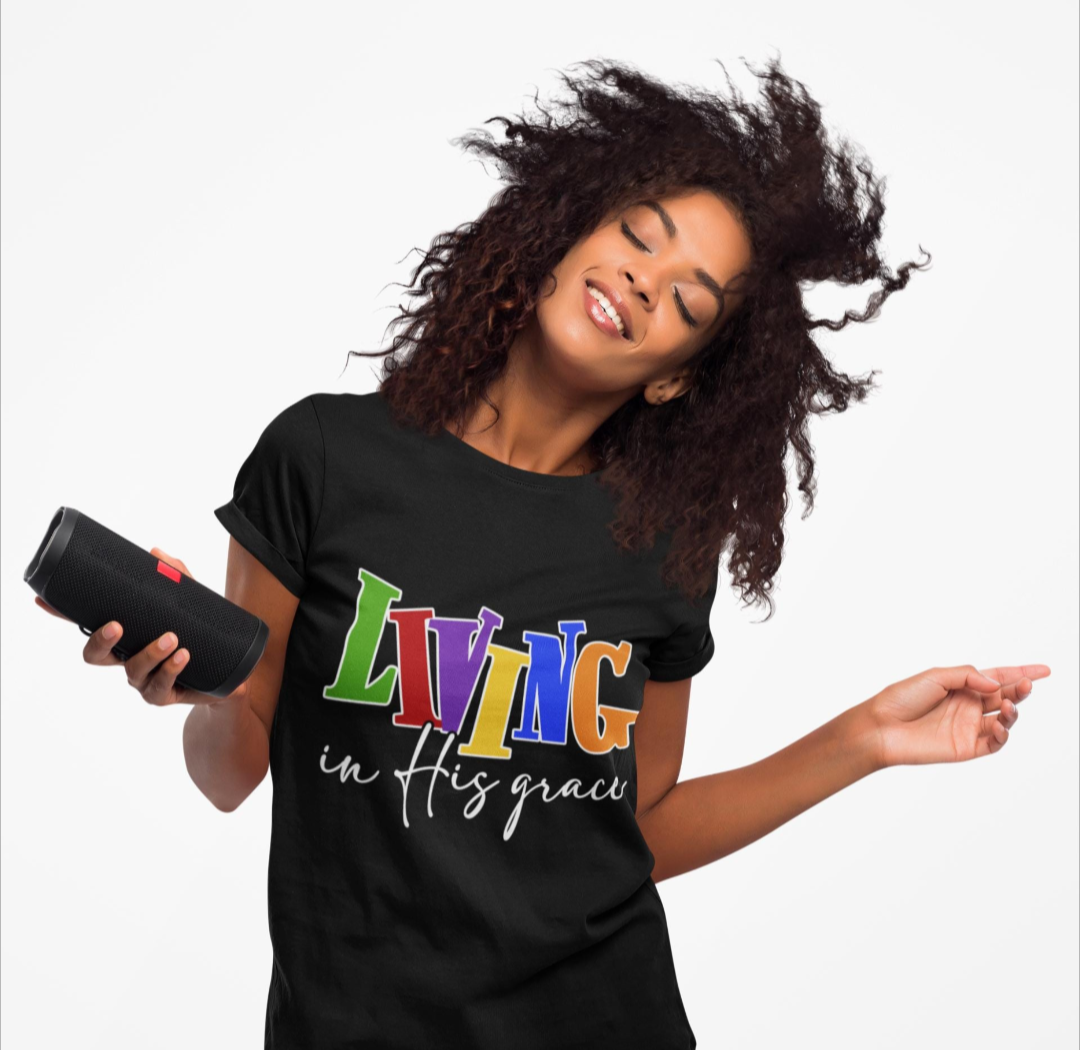 Living in His Grace Faith T-Shirt