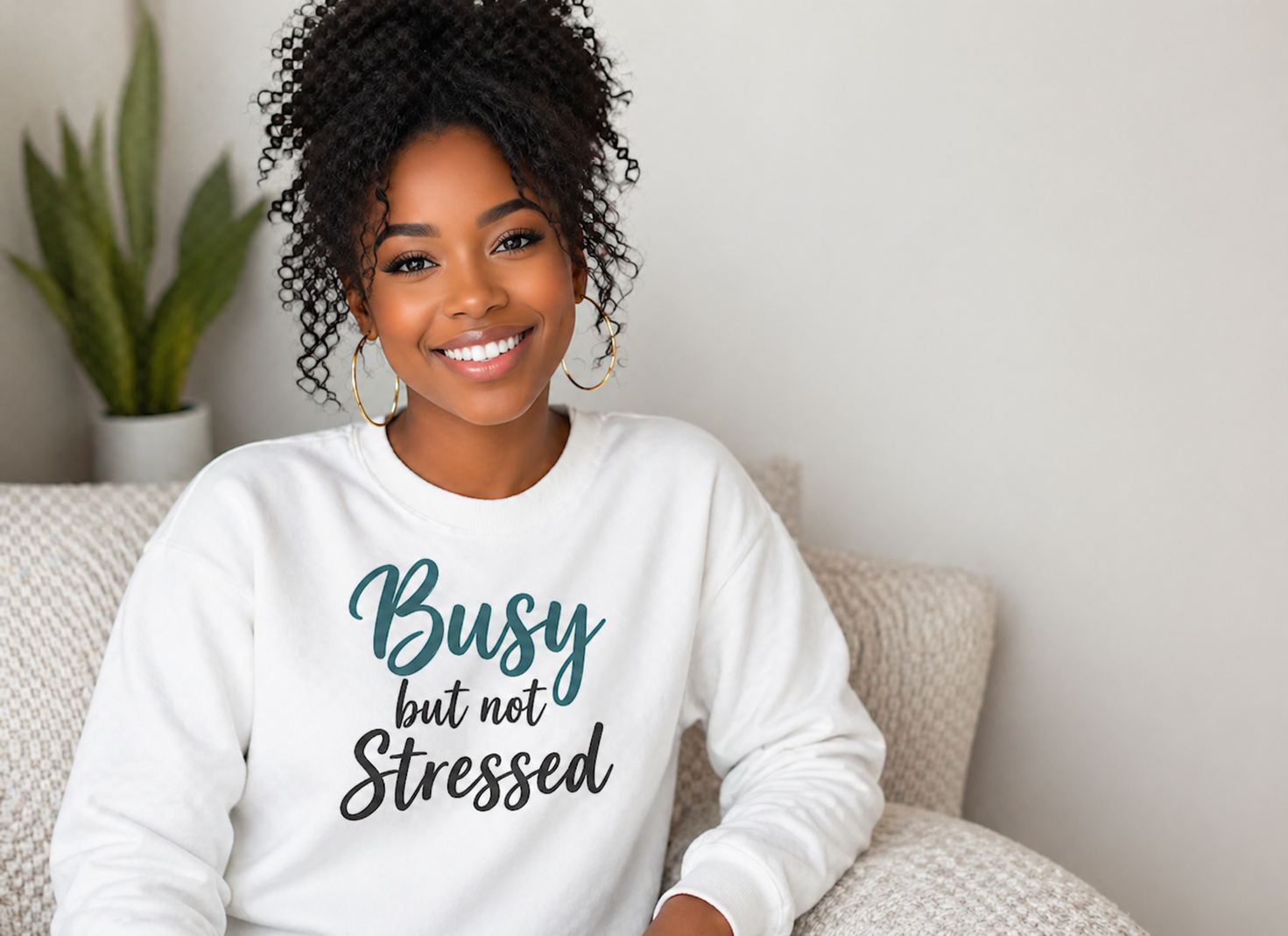 Busy But Not Stressed Sweatshirt – Motivational Graphic Crewneck for Women