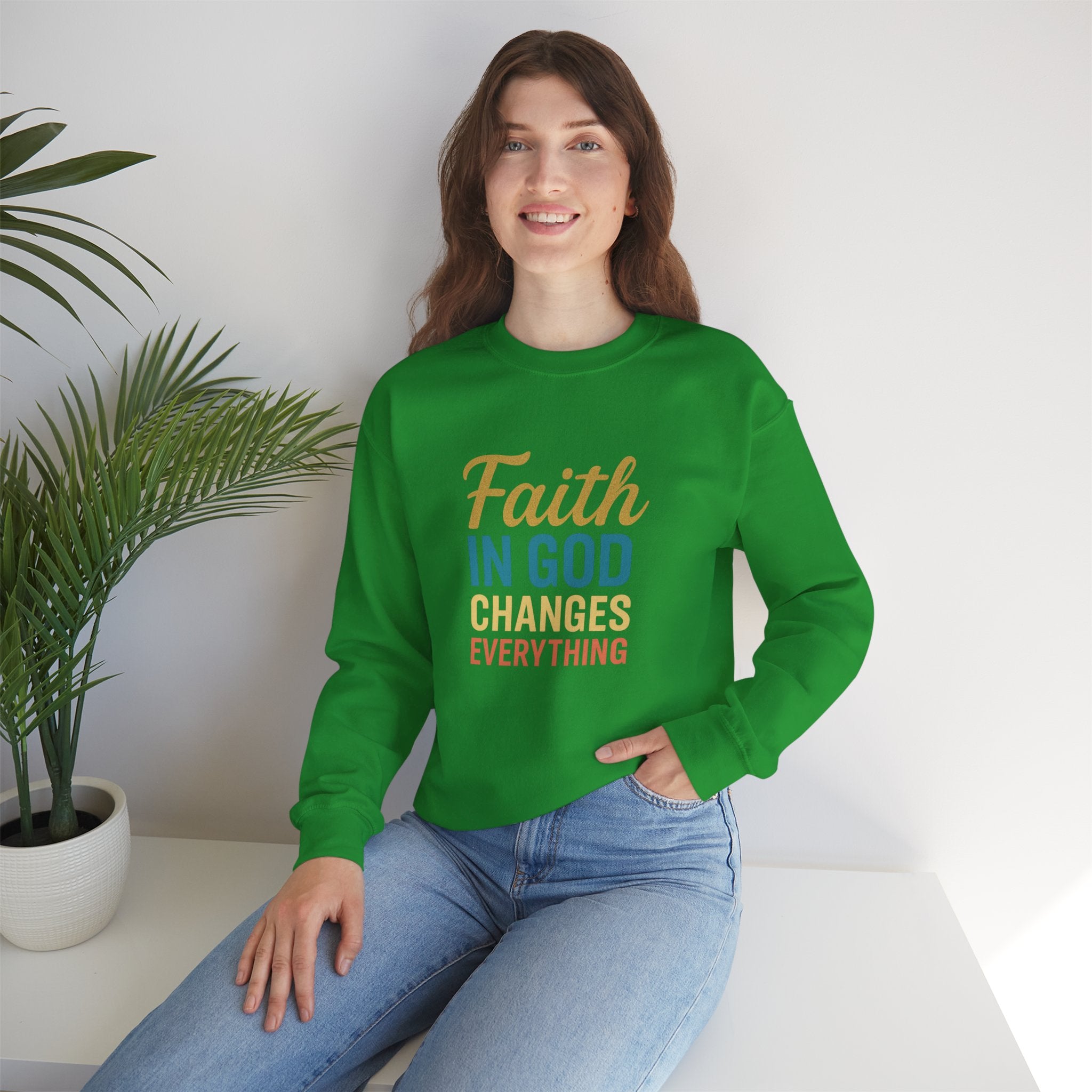 Faith in God Sweatshirt Christian