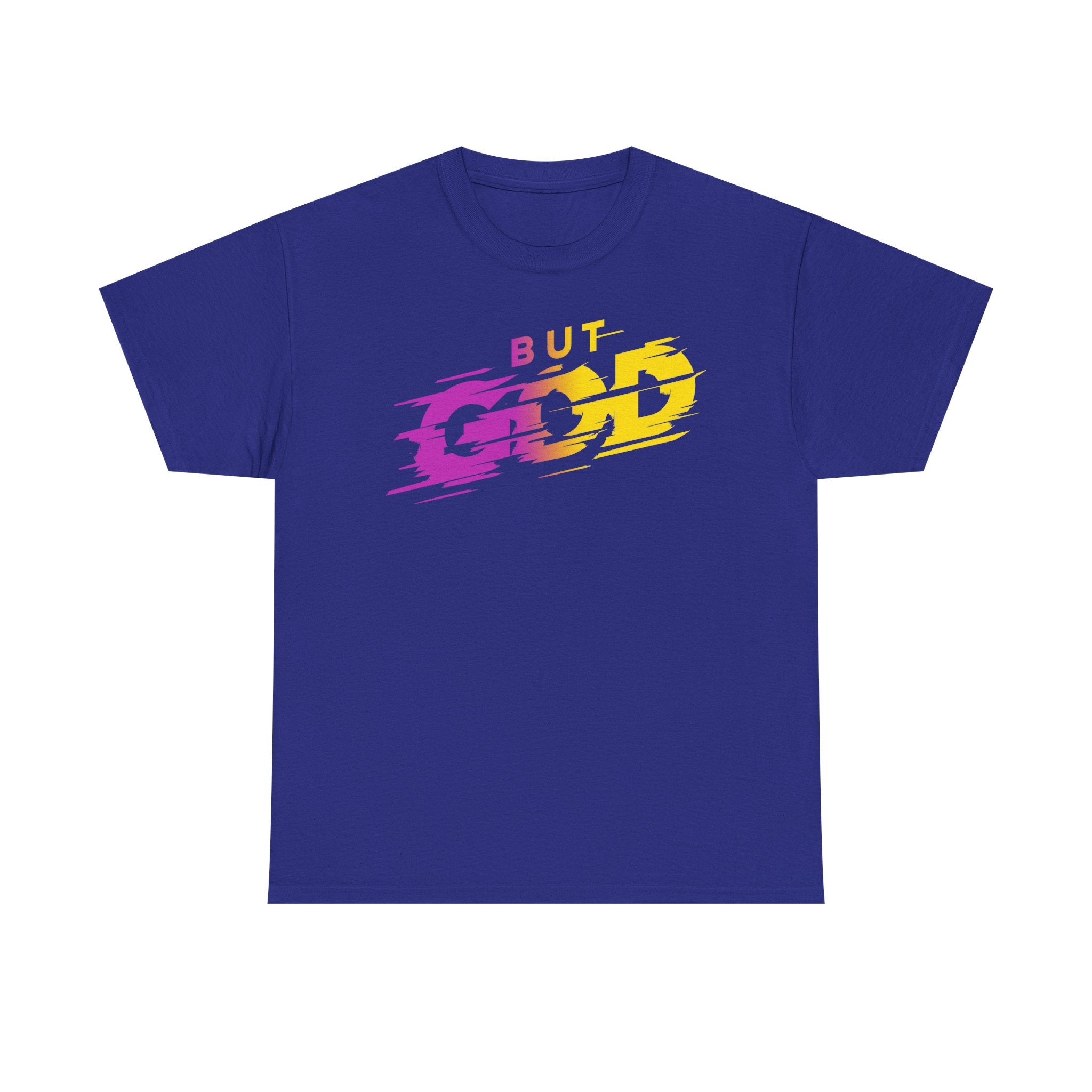 But God, Faith-based T-Shirt, Bible Verse Apparel