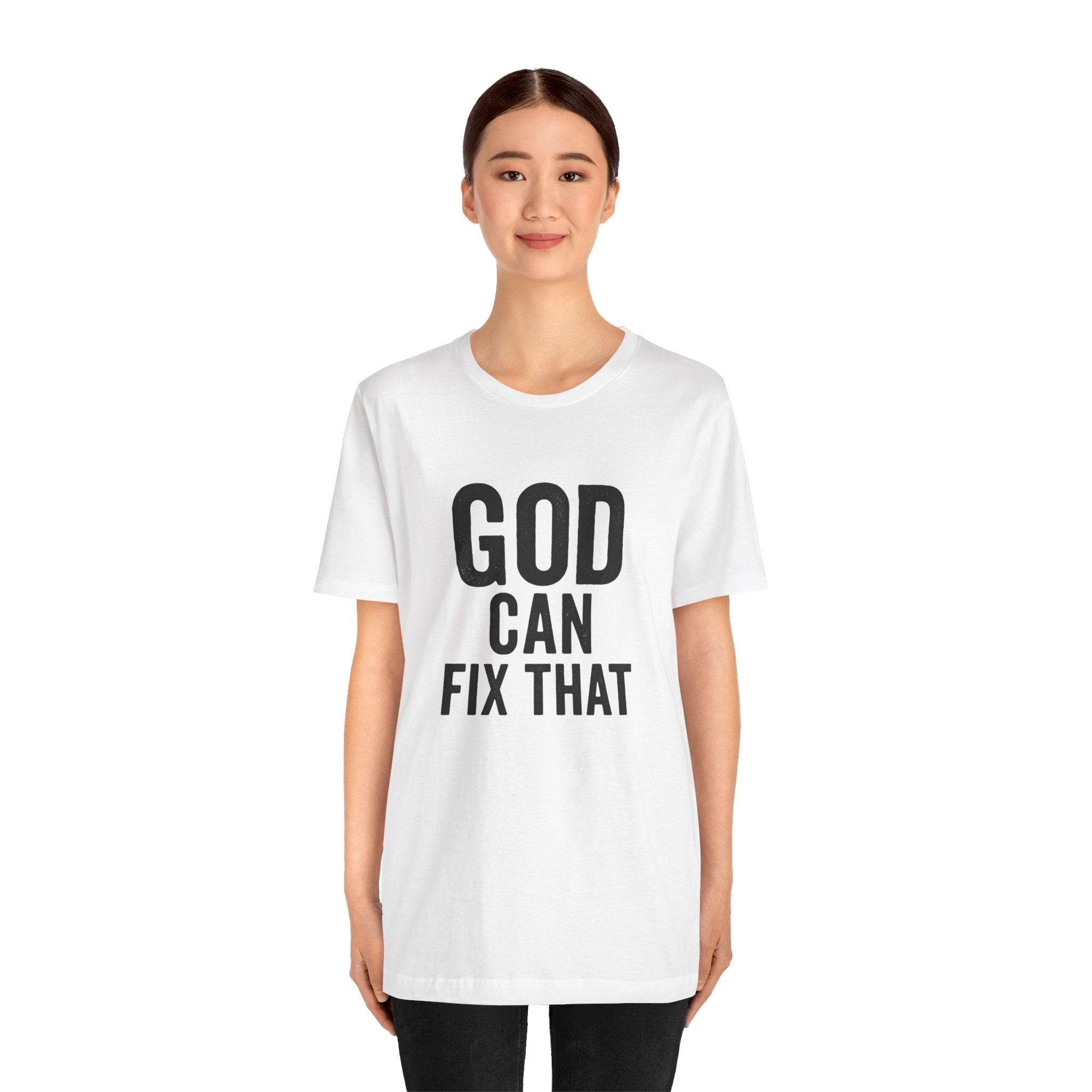 "God Can Fix That" - Perfect for Faith-Based Gifts, Everyday Wear