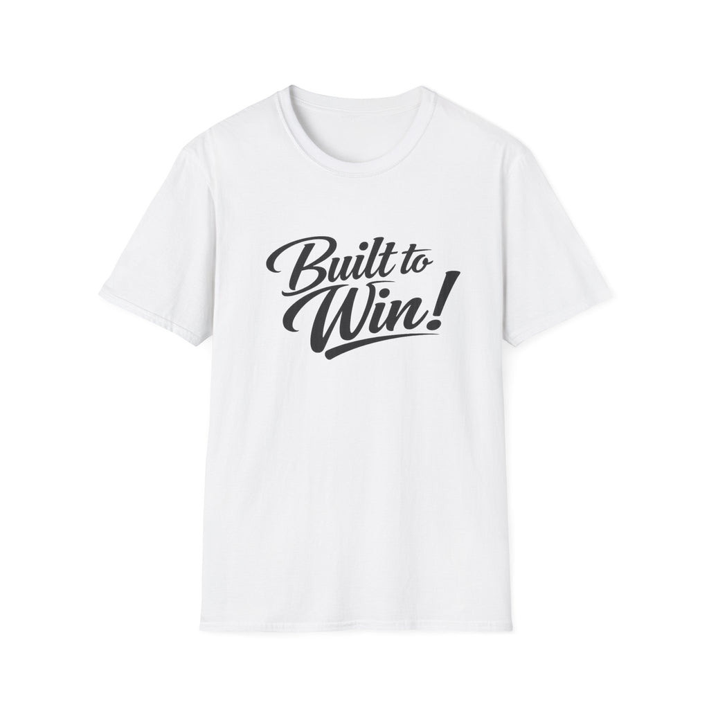 Built to Win Inspirational T-Shirt — Motivational Athletic Tee