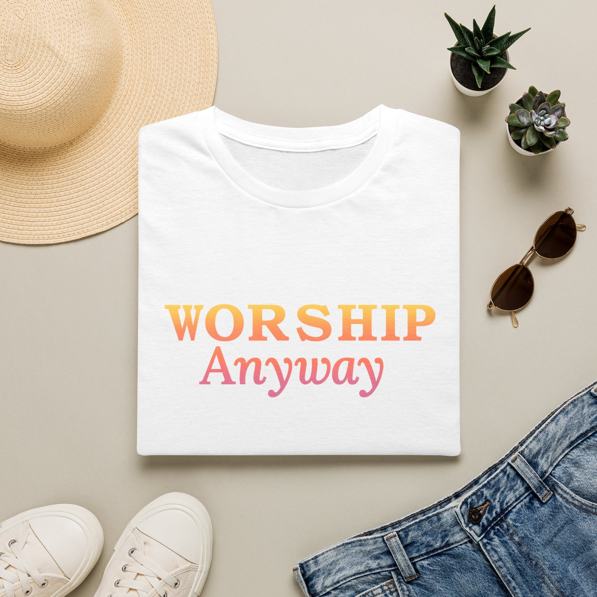 Worship Anyway Faith T-Shirt | Christian Worship Apparel