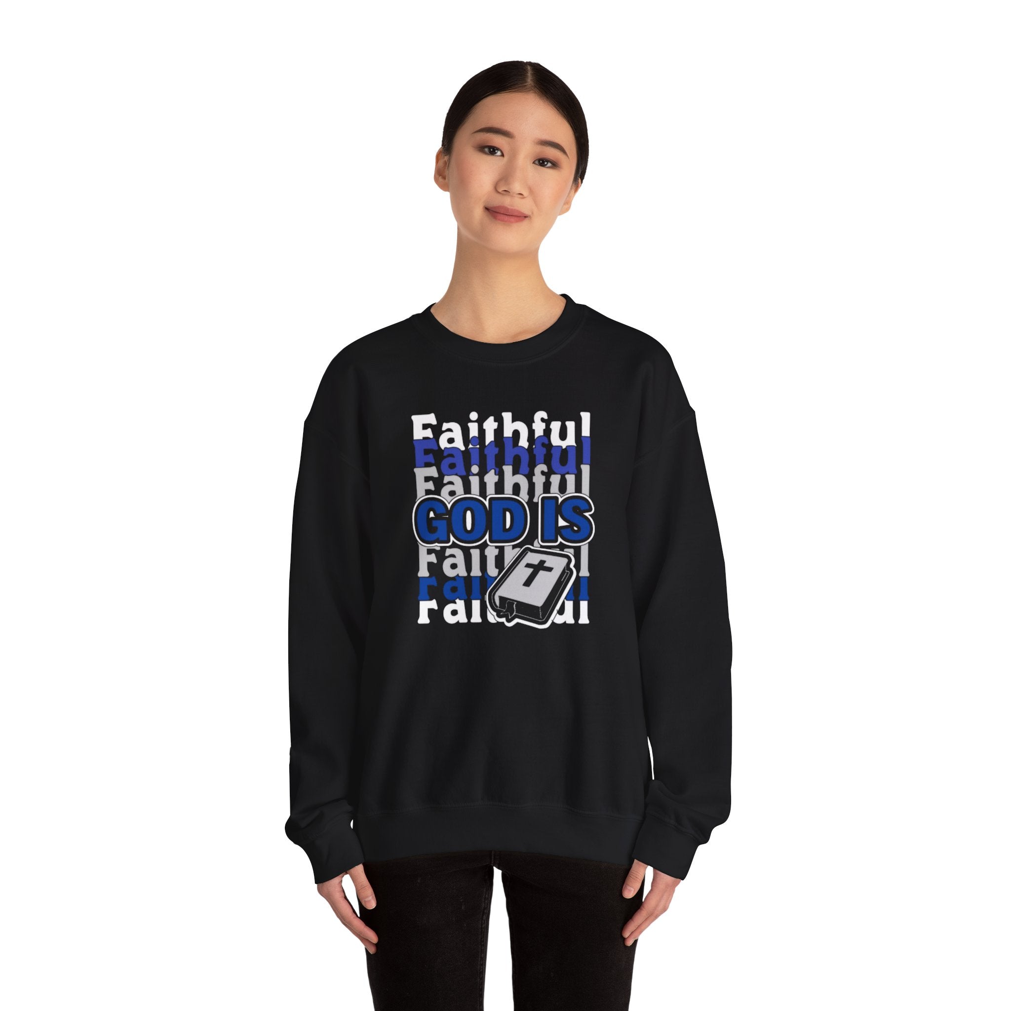 Faithful God Religious Sweatshirt