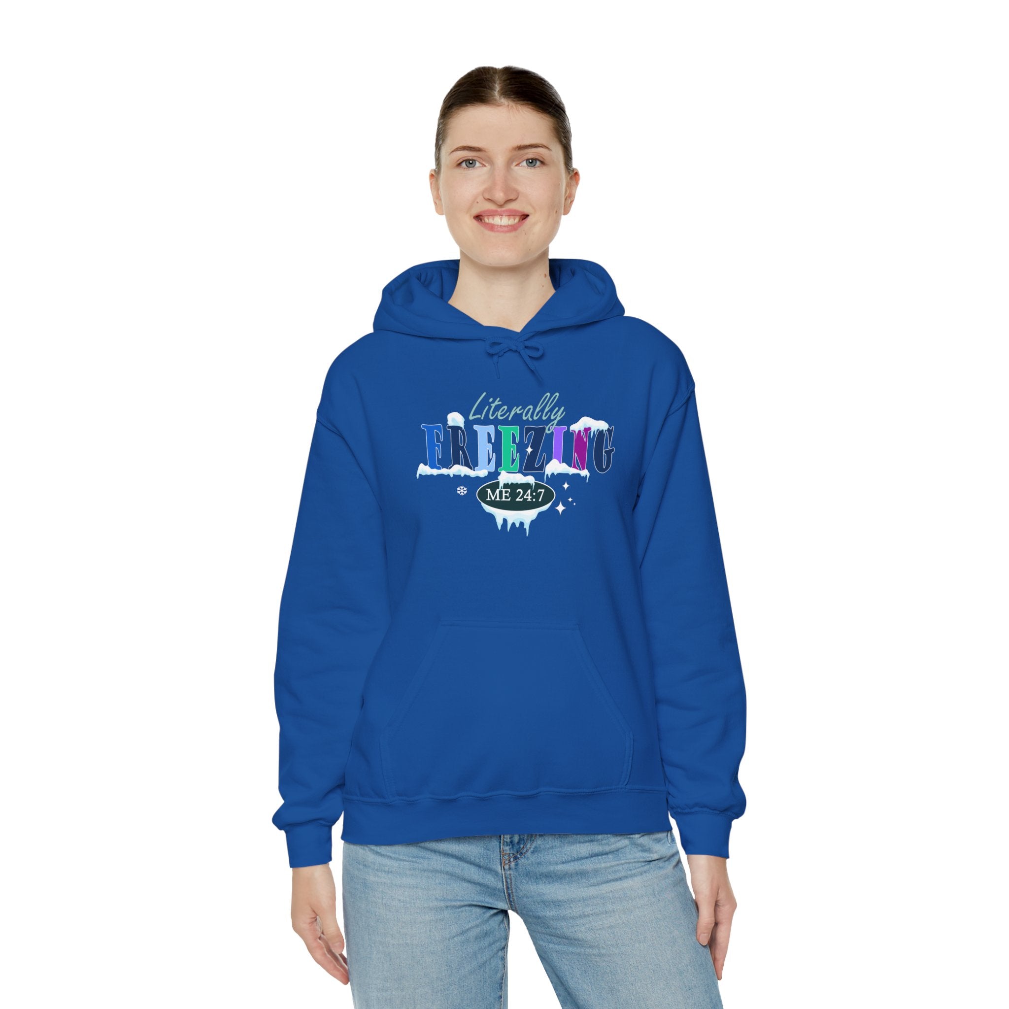 Literally Freezing Me 24:7, Holiday Hoodie