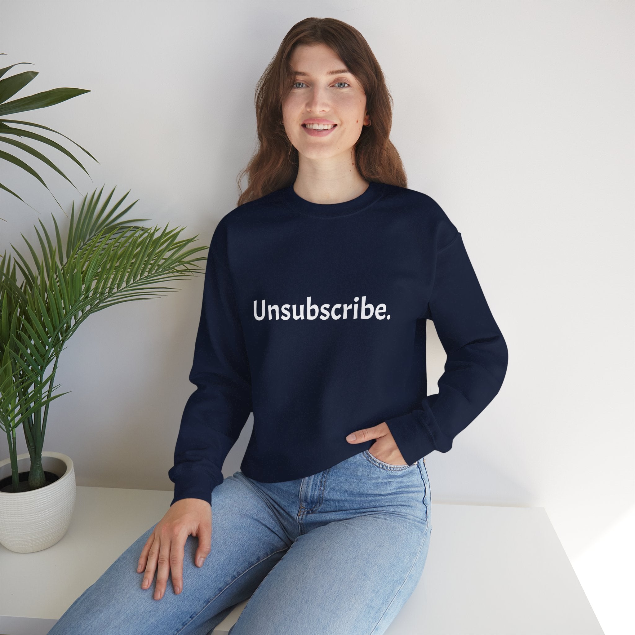 Unsubscribe Sweatshirt — Funny Anti-Social Crewneck