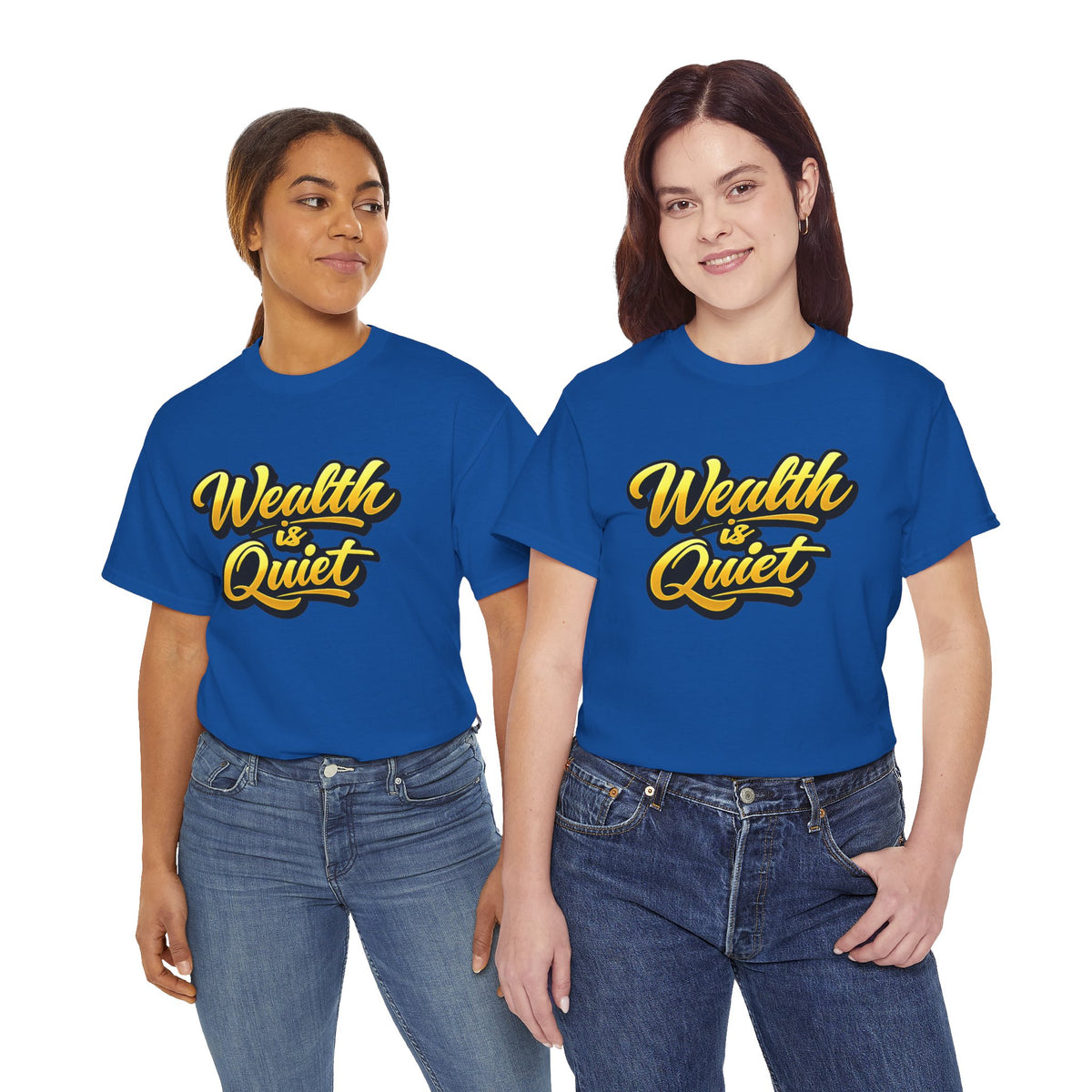 Wealth Is Quiet Graphic Tee — Bold Yellow Script Money Quote T-Shirt