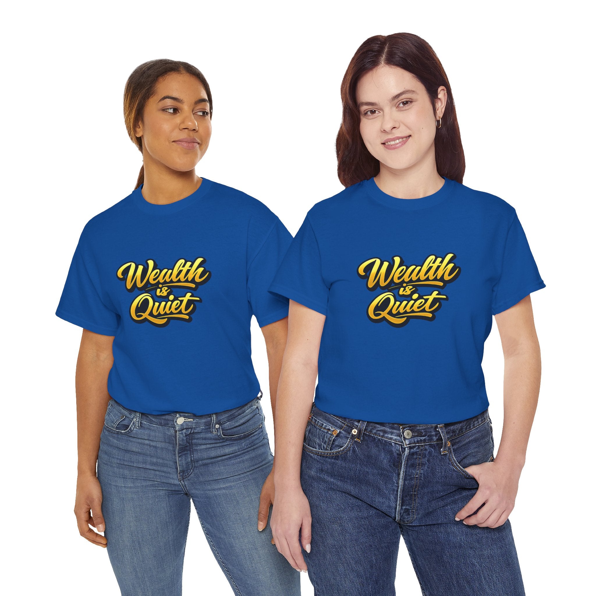Wealth Is Quiet Graphic Tee — Bold Yellow Script Money Quote T-Shirt