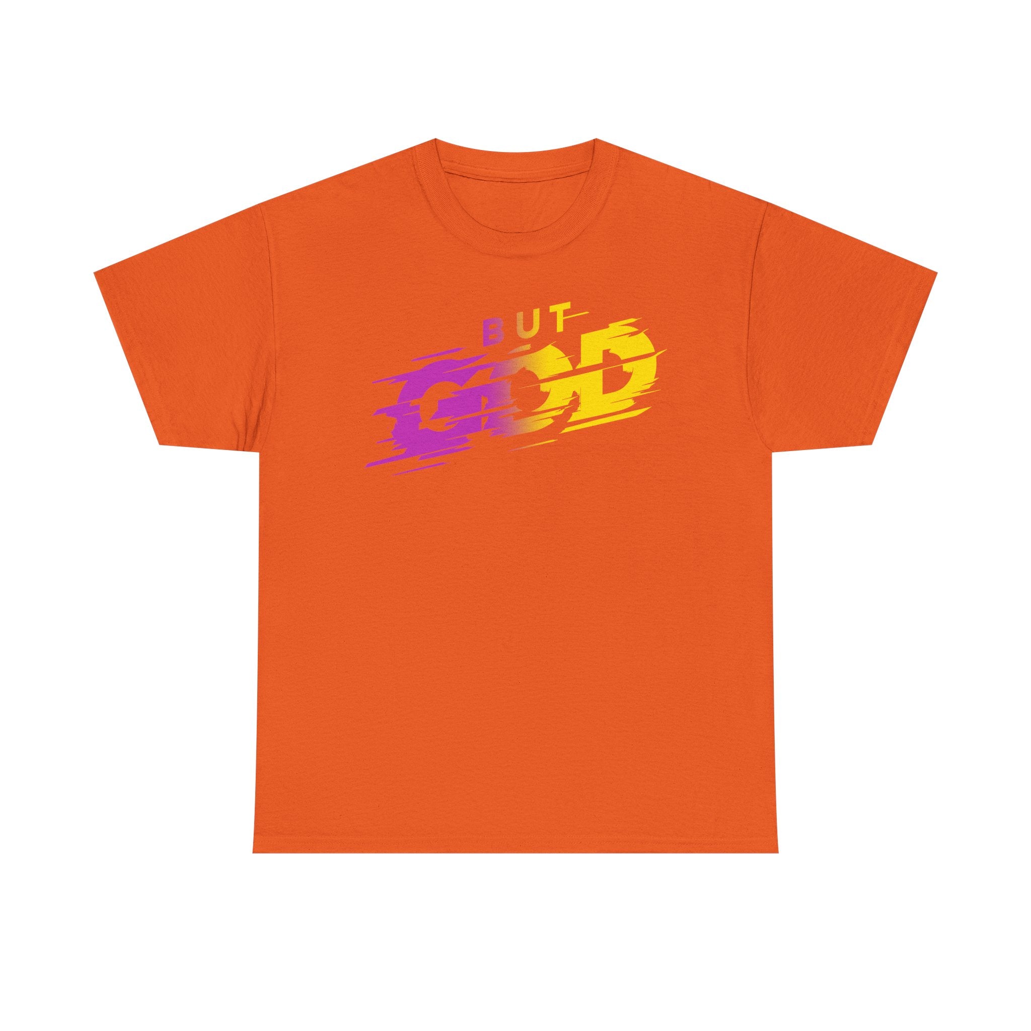 But God, Faith-based T-Shirt, Bible Verse Apparel