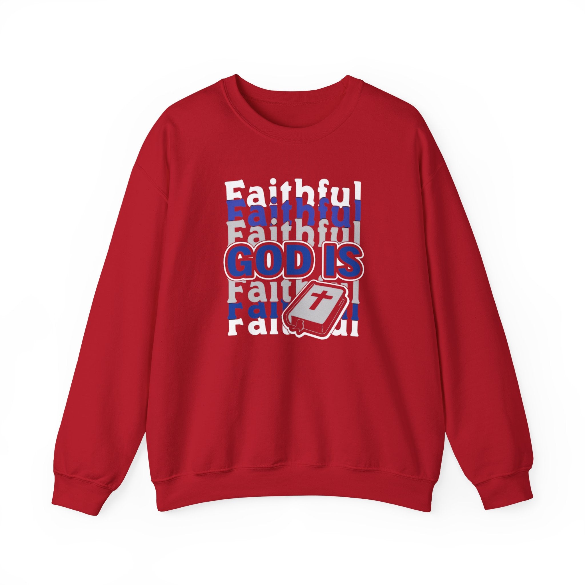 Faithful God Religious Sweatshirt