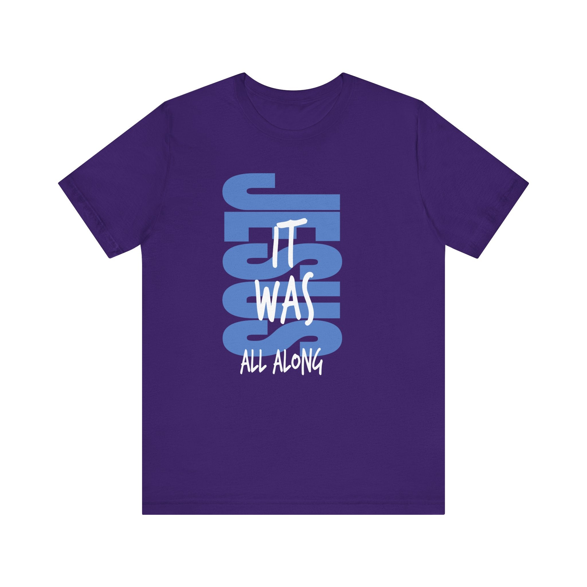 It Was Jesus Religious Graphic Tee