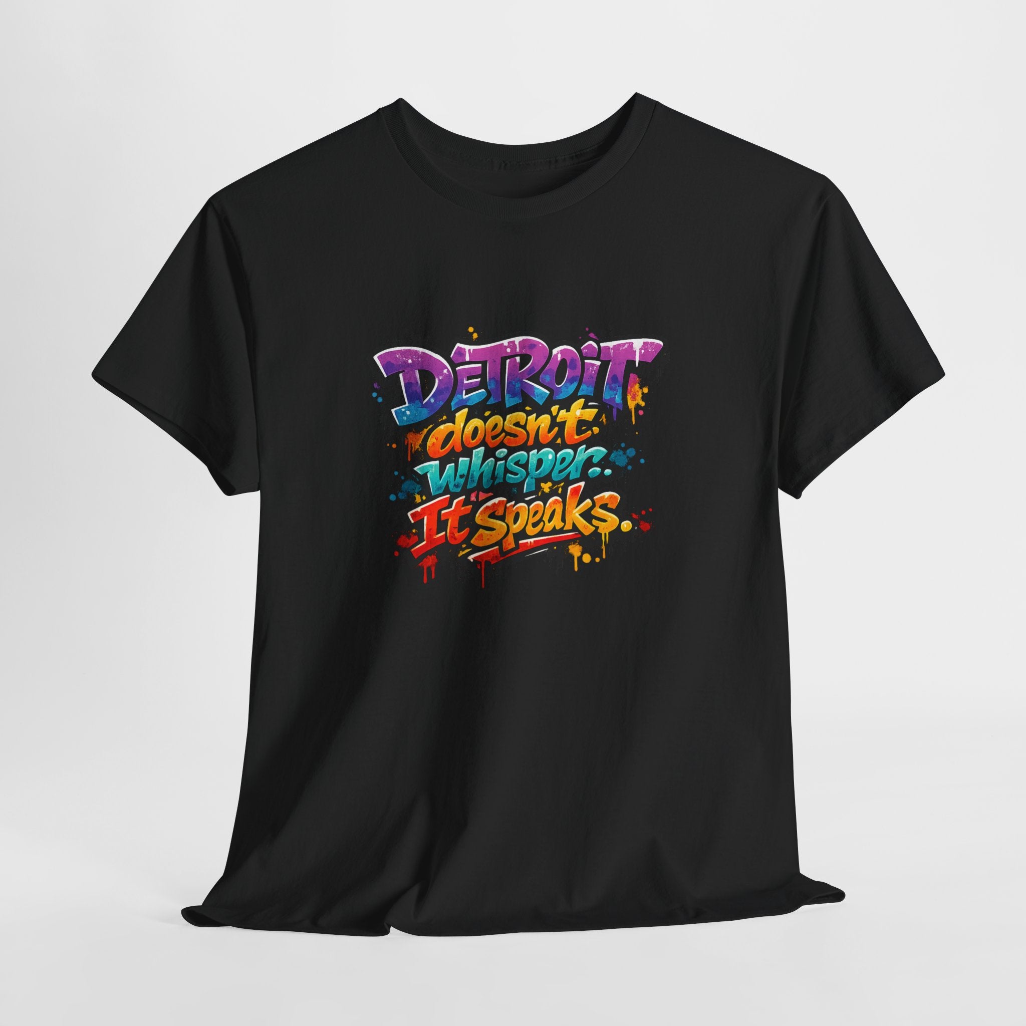 Detroit Doesn't Whisper It Speaks Tee