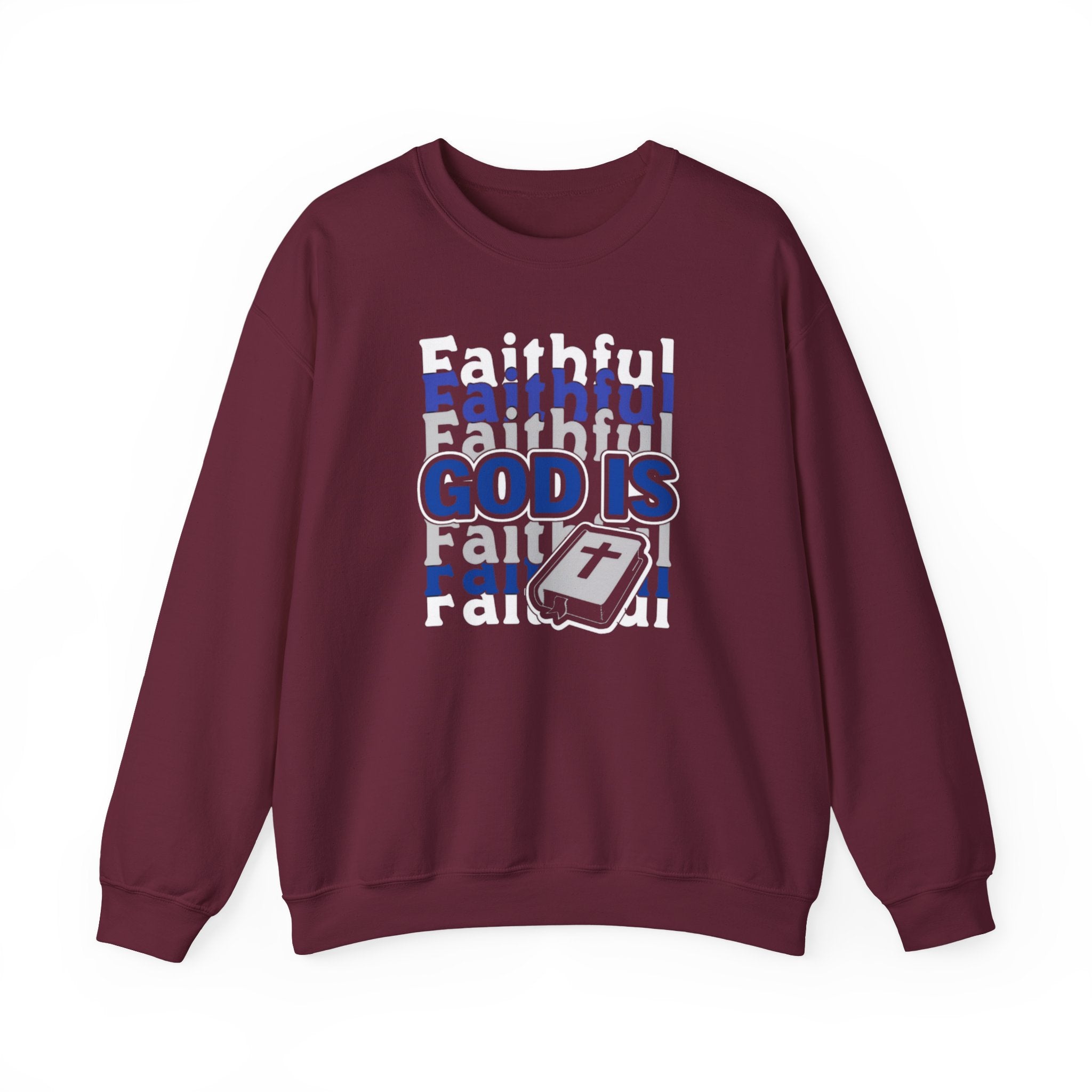 Faithful God Religious Sweatshirt