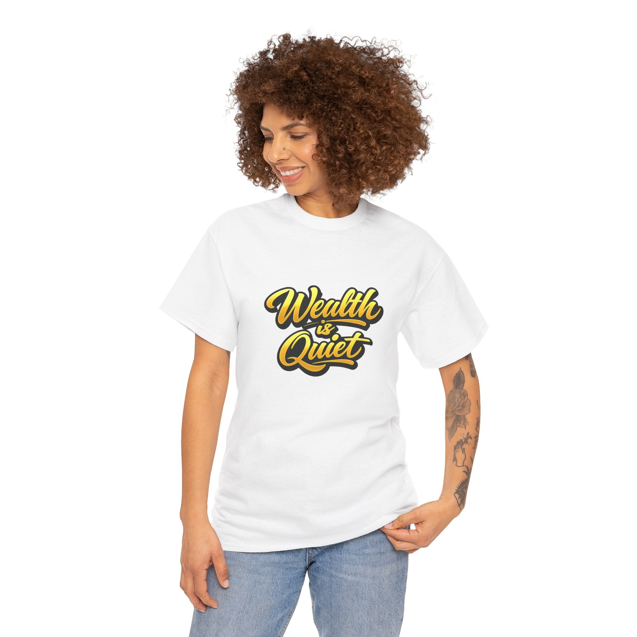 Wealth Is Quiet Graphic Tee — Bold Yellow Script Money Quote T-Shirt